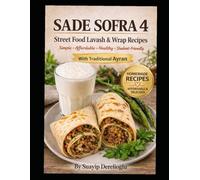 Street Wraps: Simple & Delicious: Quick, Affordable & Healthy Recipes - Student-Friendly Meals Made Easy