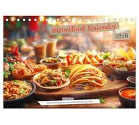 Streetfood Kalender - Einfache Rezepte aus den Straßenküchen der Welt (Tischkalender 2026 DIN A5 quer), CALVENDO Monatskalender: Erlebe die Welt des ... Gerichte und kreative Ideen für deine Küche.