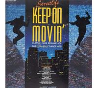 STREETLIFE / KEEP ON MOVIN