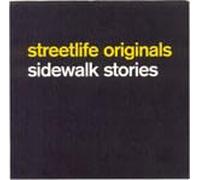 Streetlife Originals - Sidewalk Stories