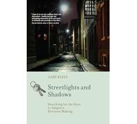 Gary A. Klein Streetlights and Shadows (Tascabile)