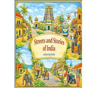 Streets and Stories of India: colouring book