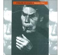 Streets I Ran by Eyeless in Gaza (1995-06-06)