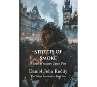 Streets of Smoke: Where Whispers Catch Fire
