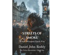 Streets of Smoke: Where Whispers Catch Fire
