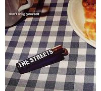 Streets,the - Don'T Mug Yourself
