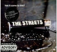 Streets, The - Has It Come to This?