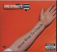 Streets, the - Never Went to Church
