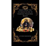 Craig D Washington Streetwear (Copertina rigida) Streetwear