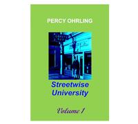 Streetwise University: Volume 1