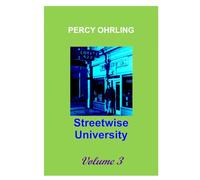 Streetwise University Volume 3