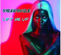 Streetwize - Lift Me Up