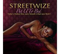 Streetwize - Put U To Bed