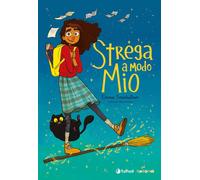 STREGA A MODO MIO - Steinkellner Emma - 2023 - Tunué