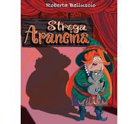 Libri Belluscio Roberta - Strega Arancina