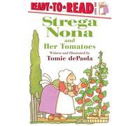 Strega Nona and Her Tomatoes: Ready-to-Read Level 1