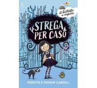 Strega per caso