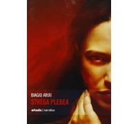 Strega plebea - Arixi Biagio