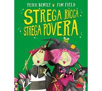 Strega ricca strega povera