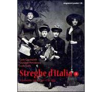 Streghe d'Italia o presunte tali, di ieri e di oggi. Vol. 2