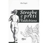 Streghe e preti in Valdichiana