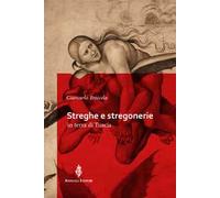 Streghe e stregonerie in terra di Tuscia