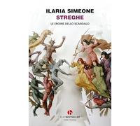 Streghe. Le eroine dello scandalo