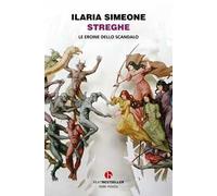 Streghe. Le eroine dello scandalo