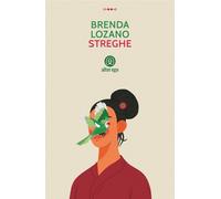 Streghe [Paperback] [May 20, 2021] Lozano, Brenda and Zavagna, Giulia