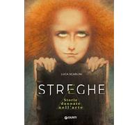 Streghe. Storie dannate nell'arte