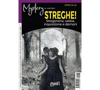 Streghe! Stregoneria, sabba, inquisizione e demoni