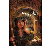 Streghe. Un antico metodo di persuasione femminile