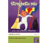 Streghetta mia letto da Bianca Pitzorno. Audiolibro. CD Audio formato MP3. Ediz. integrale