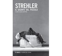 Strehler. Il gigante del Piccolo