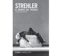 Strehler. Il gigante del Piccolo - Chiappori Sara