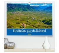 Streifzüge durch Südtirol (hochwertiger Premium Wandkalender 2026 DIN A2 quer), Kunstdruck in Hochglanz: Das mediterrane Klima und die Schönheit der ... Südtirol sind nur zwei Gründe für eine Reise.