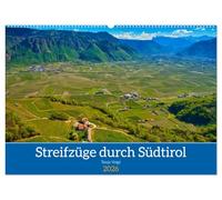 Streifzüge durch Südtirol (Wandkalender 2026 DIN A2 quer), CALVENDO Monatskalender: Das mediterrane Klima und die Schönheit der Natur in Südtirol sind nur zwei Gründe für eine Reise.
