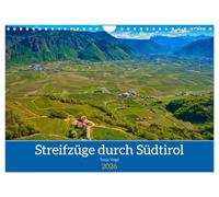Streifzüge durch Südtirol (Wandkalender 2026 DIN A4 quer), CALVENDO Monatskalender: Das mediterrane Klima und die Schönheit der Natur in Südtirol sind nur zwei Gründe für eine Reise.