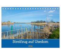 Streifzug auf Usedom (Tischkalender 2026 DIN A5 quer), CALVENDO Monatskalender: Immer Neues auf Usedom entdecken. Es gibt für jeden etwas