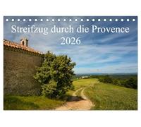 Streifzug durch die Provence (Tischkalender 2026 DIN A5 quer), CALVENDO Monatskalender: Leuchtende Farben, spektakuläre Landschaften und Architektur, das alles bietet diese Region in Frankreich