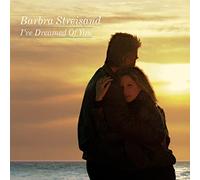 Streisand, Barbra - I've Dreamed of You