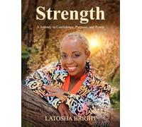 Strength: A Journey to Confidence, Purpose, and Power
