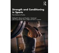 Strength and Conditioning in Sports: From Science to Practice