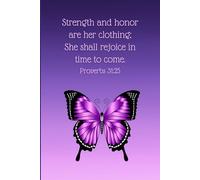 Strength and honor are her clothing, Proverbs 31 25 Journal, Purple Notebook Journal, Journal with Bible Verse on cover
