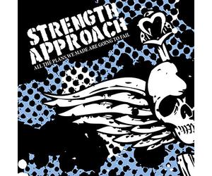 Strength Approach - All The Plans We Made Are Going To Fail