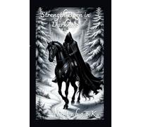 Strength Born in Darkness Notebook: Hardcover Lined Journal - 148 Pages - 5.5 x 8.5 Inches An Atmospheric Writing Notebook with Dark Fantasy Artwork