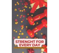 Strength for Every Day Notebook: An Inspiring Notebook to Build Powerful Habits
