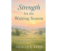 Strength for the Waiting Season