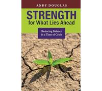 Strength for What Lies Ahead