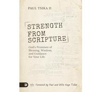 Strength from Scripture: God's Promises of Blessing, Wisdom, and Guidance for Your Life